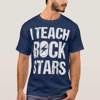 I Teach Rockstars Shirt Funny Music Teacher Back T