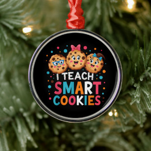I Teach Smart Cookies Back to School Teacher Metal Tree Decoration