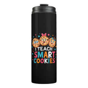 I Teach Smart Cookies Back to School Teacher Thermal Tumbler