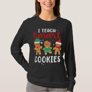 I Teach Smart Cookies Gingerbread Christmas Pajama T-Shirt