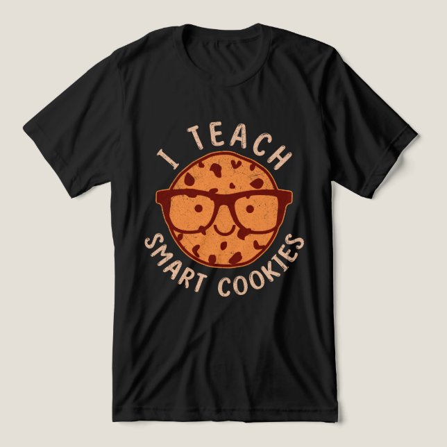 I Teach Smart Cookies Tri-Blend Shirt (Design Front)