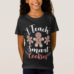 I Teach Smart Cookies Xmas Gift Funny Christmas Te T-Shirt