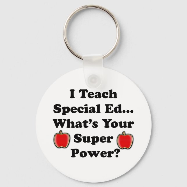 I Teach Special Ed. Key Ring (Front)