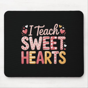 I Teach Sweet Hearts Valentine´s Day Teacher Mouse Mat