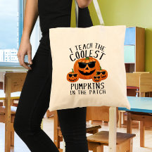 I Teach the Coolest Pumpkins In the Patch