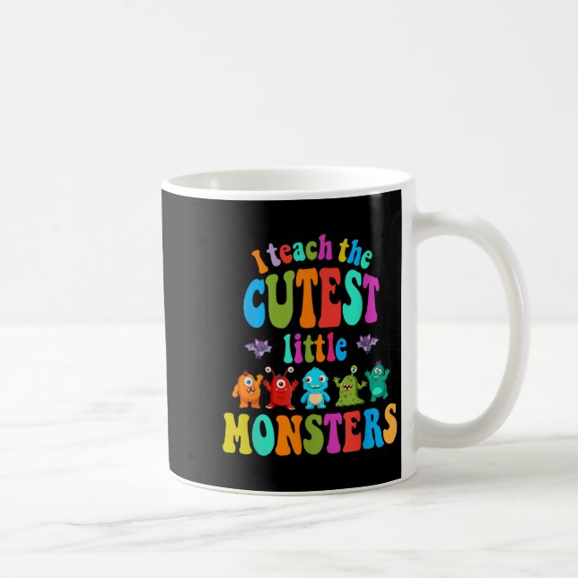 I Teach The Cute Little Monsters Halloween Costume Coffee Mug (Right)