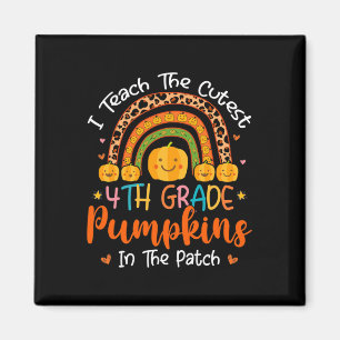 I Teach The Cutest 4th Grade Pumpkin Teacher Hallo Magnet