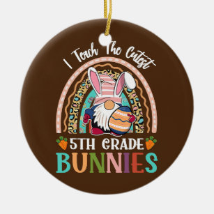 I Teach The Cutest 5th Grade Bunnies Teacher Ceramic Tree Decoration