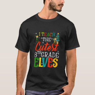 I Teach The Cutest 8th Grade Elves Teacher Christm T-Shirt
