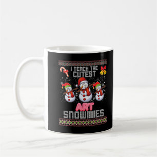 I Teach The Cutest Art Snowmies Dabbing Teacher Ug Coffee Mug