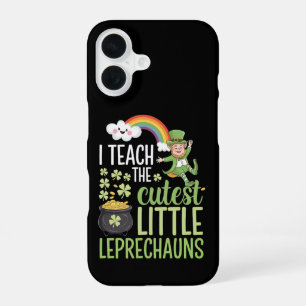 I Teach The Cutest Little Leprechauns Irish Teache iPhone 16 Case