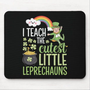 I Teach The Cutest Little Leprechauns Irish Teache Mouse Mat