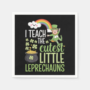 I Teach The Cutest Little Leprechauns Irish Teache Napkin