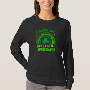 I Teach The Cutest Little Leprechauns St Patricks T-Shirt