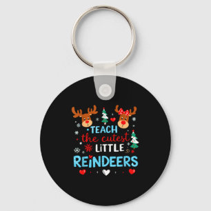 I Teach The Cutest Little Reindeers Teacher Christ Key Ring