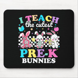 I Teach The Cutest Pre-k Bunnies Funny Easter Teac Mouse Mat