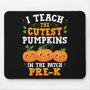 I Teach the Cutest Pre-K Pumpkins Halloween Teache Mouse Mat