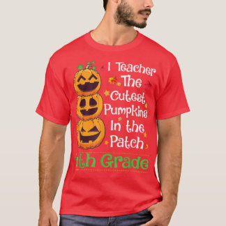 I teach The Cutest Pumpkin 4th Grade Teacher Hallo T-Shirt