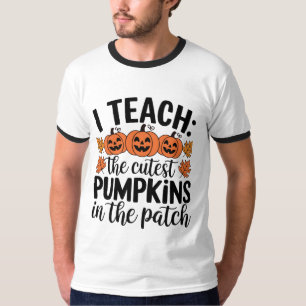 ‘I Teach the Cutest Pumpkin in the Patch T-Shirt