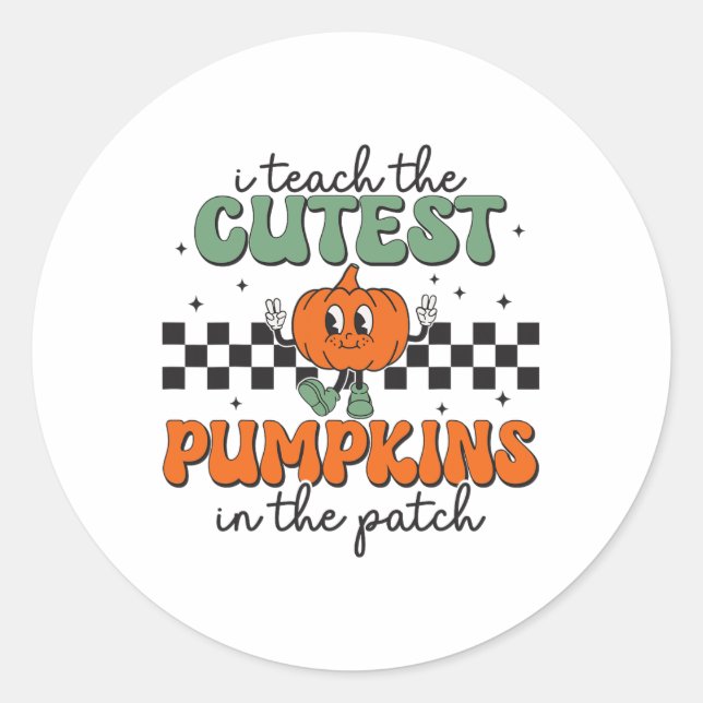 I Teach The Cutest Pumpkins In The Patch Retro Tea Classic Round Sticker (Front)