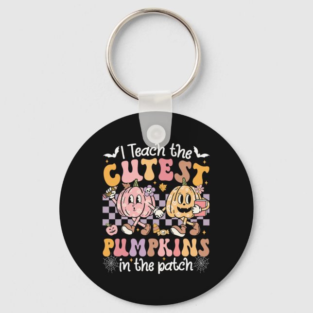 I Teach The Cutest Pumpkins In The Patch Retro Tea Key Ring (Front)