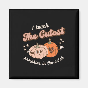 I Teach The Cutest Pumpkins In The Patch Retro Tea Magnet