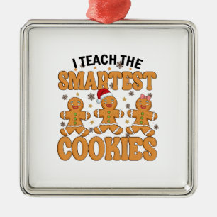 I Teach The Smartest Cookies Metal Tree Decoration
