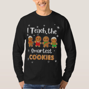 I Teach The Smartest Cookies PreK Teacher Christma T-Shirt