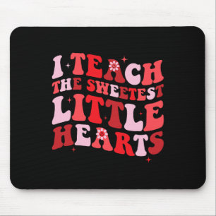 I Teach The Sweetest Hearts Groovy Teacher Valenti Mouse Mat