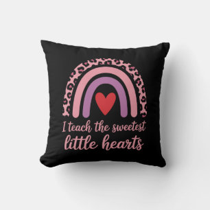 I Teach The Sweetest Hearts Rainbow Teacher  Cushion