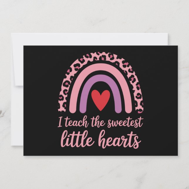 I Teach The Sweetest Hearts Rainbow Teacher  Invitation (Front)