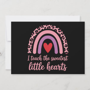 I Teach The Sweetest Hearts Rainbow Teacher Invitation