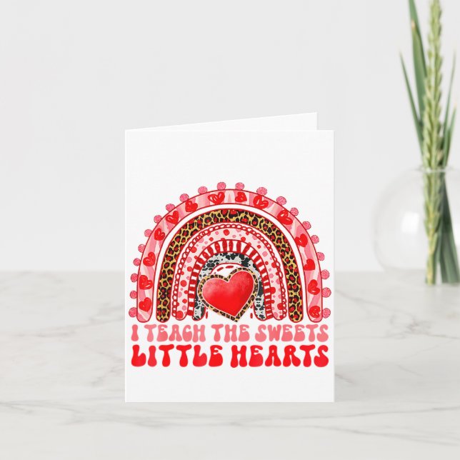 I Teach The Sweetest Little Heart Funny Valentine  Card (Front)