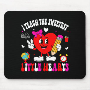 I Teach The Sweetest Little Heart Teacher Valentin Mouse Mat