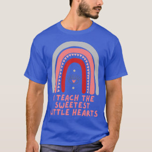 I teach the sweetest little hearts kindergarten te T-Shirt