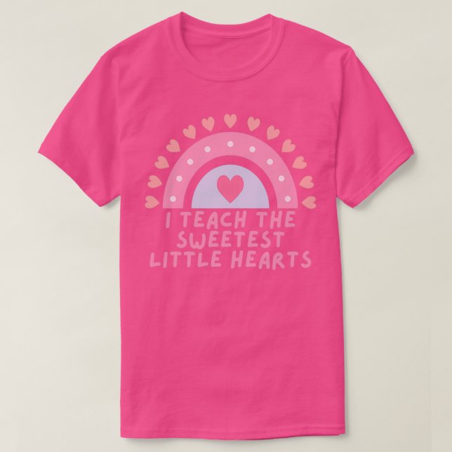 I teach the sweetest little hearts kindergarten te T-Shirt (Design Front)