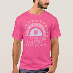 I teach the sweetest little hearts kindergarten te T-Shirt