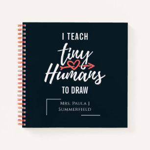 I Teach Tiny Humans To Draw Art Teacher Notebook