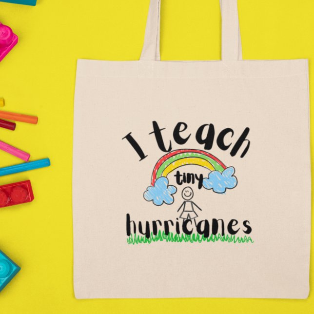 I teach tiny hurricanes Kindergarten Teacher Gift Tote Bag (Be the guiding force behind those tiny whirlwinds of curiosity and wonder.!)