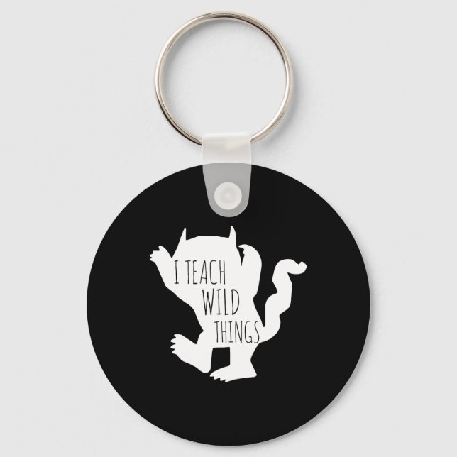 I Teach Wild Things Monster  Fun Halloween Gifts  Key Ring (Front)