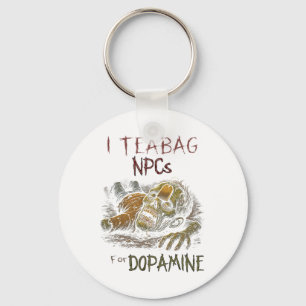 I Teag Npcs For Dopamine - Funny Zombie Gamer Hall Key Ring