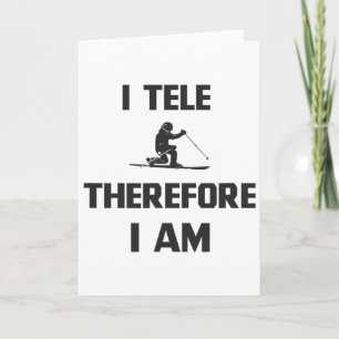 I Tele Therefore I Am Card
