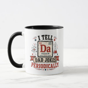 I Tell Dad Jokes Mug