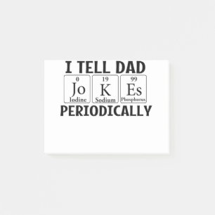 I tell Dad Jokes Periodically Post-it Notes