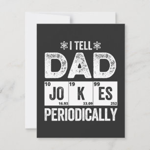 I Tell Dad Jokes Periodically Thank You Card