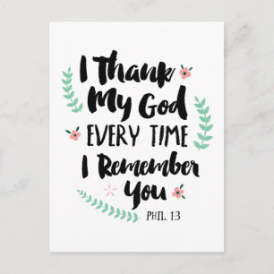 I Thank God Every Time I Remember You Postcard