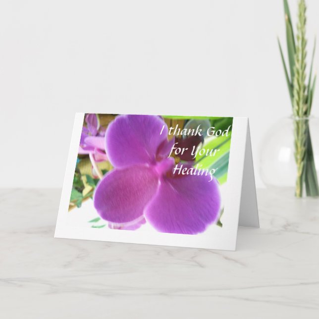 I Thank God for your Healing. Thank You Card (Front)
