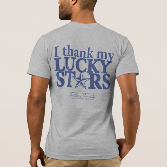 I Thank my Lucky stars- Men's T-shirt Back
