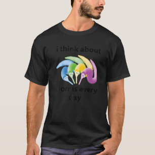 I Think About Worms Every Single Day Quote T-Shirt