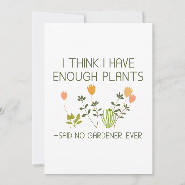 I Think I Have Enough Plants Thank You Card (Front)